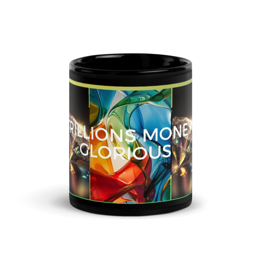 Trilions Money Glorious Mug